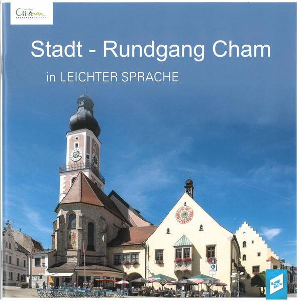 Stadt-Rundgang Cham in Leichter Sprache